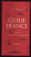 Guide France. Manuel de civilisation francaise