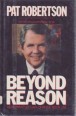 Beyond Reason. How Miracles Can Change Your Life