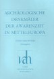 Varia Archeologica Hungarica XIII/ I-II. Archäologische denkmäler der Awarenzeit in Mitteleuropa