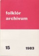 Folklór archívum 15. Ormánsági hiedelmek