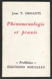 Phénoménologie et praxis