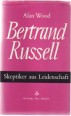 Bertrand Russell. Skeptiker aus Leidenschaft