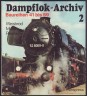 Dampflok-Archiv 2. Baureihen 41 bis 59.