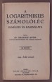 A logaritmikus számolóléc elmélete és használata