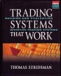 Tradings Systems That Work: Building and Evaluating Effective Trading Systems
