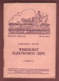 Wimshurst elektromos gépe