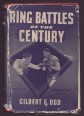 Ring Battles of the Century