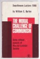 The Moral Challenge of Communism. Some ethical aspects of Marxist-Leninist Society