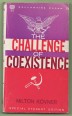 The Challenge of Coexistence. A Study of Soviet Economic Diplomacy
