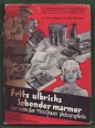Fritz Ulbrichs lebender Marmor. Eine sexualpsychologische Untersuchung des den Mordprozess Lieschen Neumann charakterisierenden Milieus und seiner psychopathologischen Typen. 