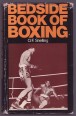 A Bedside Book of Boxing