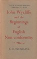 John Wycliffe and the Beginnings of English Non-conformity