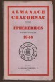 Almanach Chacornac. Éphémérides astronomoques 1943.