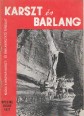 Karszt és barlang. Karst and Cave 1977. Special Issue