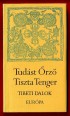 Tudást Őrző Tiszta Tenger. Tibeti dalok