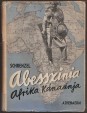 Abesszínia. Afrika kánaánja