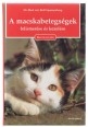 A macskabetegségek felismerése és kezelése