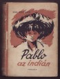 Pablo, az indián