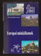 Európai miniállamok. Andorra, Liechtenstein, Monaco, San Marino, Vatikán
