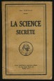 La science secrete