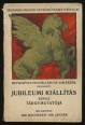 Az 1930/31. évi jubileumi kiállítás képes tárgymutatója