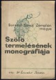 Borsod-Abaúj-Zemplén megye szőlő termelésének monográfiája