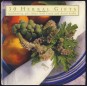 30 Herbal Gifts. Enchanting Gift Ideas with Fresh and Dried Herbs