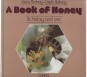 A Book of Honey, Its history and use