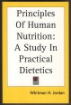 Principles of Human Nutrition. A Study in Practical Dietetics [Reprint]