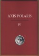 Axis Polaris. Tradicionális tanulmányok IV.