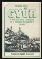 Győr a feudalizmus bomlása és a polgári forradalom idején