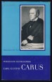Carl Gustav Carus. Arzt, Künstler, Naturforscher