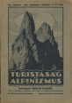 Turistaság és Alpinizmus. XIII. évf. 9-12. szám, 1923. szeptember-december
