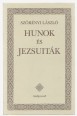 Hunok és jezsuiták. Fejezetek a magyarországi latin hősepika történetéből