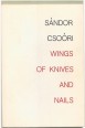 Wings of Knives and Nails