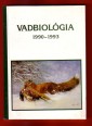 Vadbiológia 1990-1993. 4. kötet