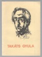 Takáts Gyula bibliográfia