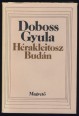 Hérakleitosz Budán. Tandori Dezső munkásságáról - 1983-ig