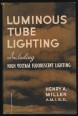 Luminous Tube Lighting
