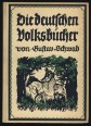 Die deutschen Volksbücher, wiedererzählt