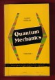Quantum Mechanics. I-II. vol.