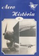 Aero História. A Magyar Repüléstörténeti Társaság időszaki kiadványa 11., 1993. december