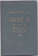 Zola élete, munkája, küzdelme