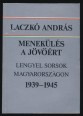 Menekülés a jövőért. Lengyel sorsok Magyarországon (1939-1945)