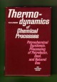 Thermodynamics of Chemical Processes. Petrochemical Synthesis, Processing of Petroleum, Coal and Natural Gas