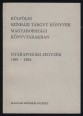 Külföldi színházi könyvek a magyarországi könyvtárakban. Gyarapodási jegyzék 1981-1984