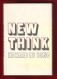 New Think. The Use of Lateral Thinking in the Generation of New Ideas