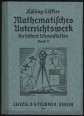Mathematisches Unterrichtswerk für höhere Lehranstalten Band 2.