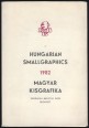 Hungarian smallgraphics. Magyar kisgrafika 1982.