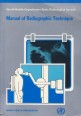 Manual of Radiographic Technique